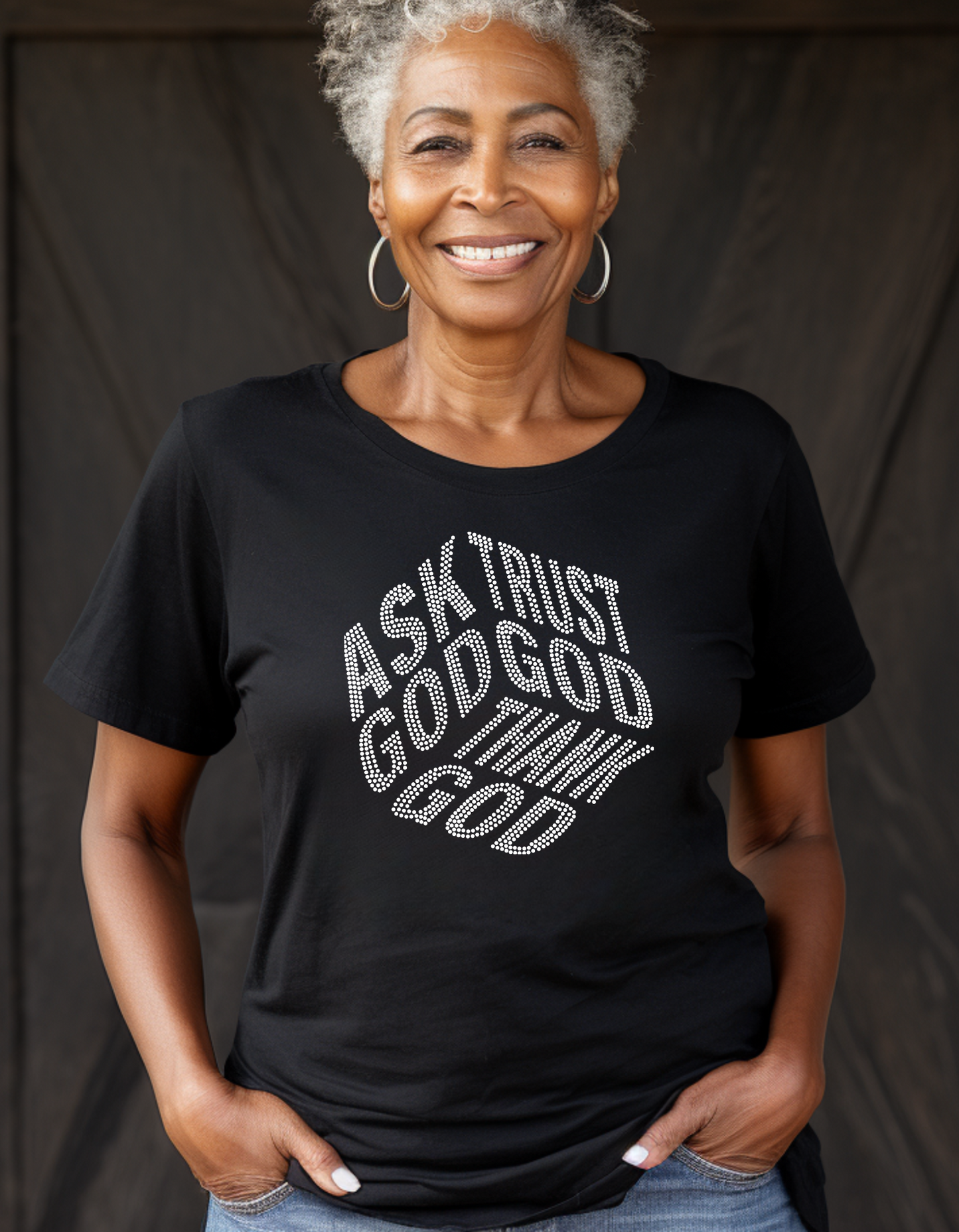 "Ask God, Trust God, Thank God" Rhinestone Tee
