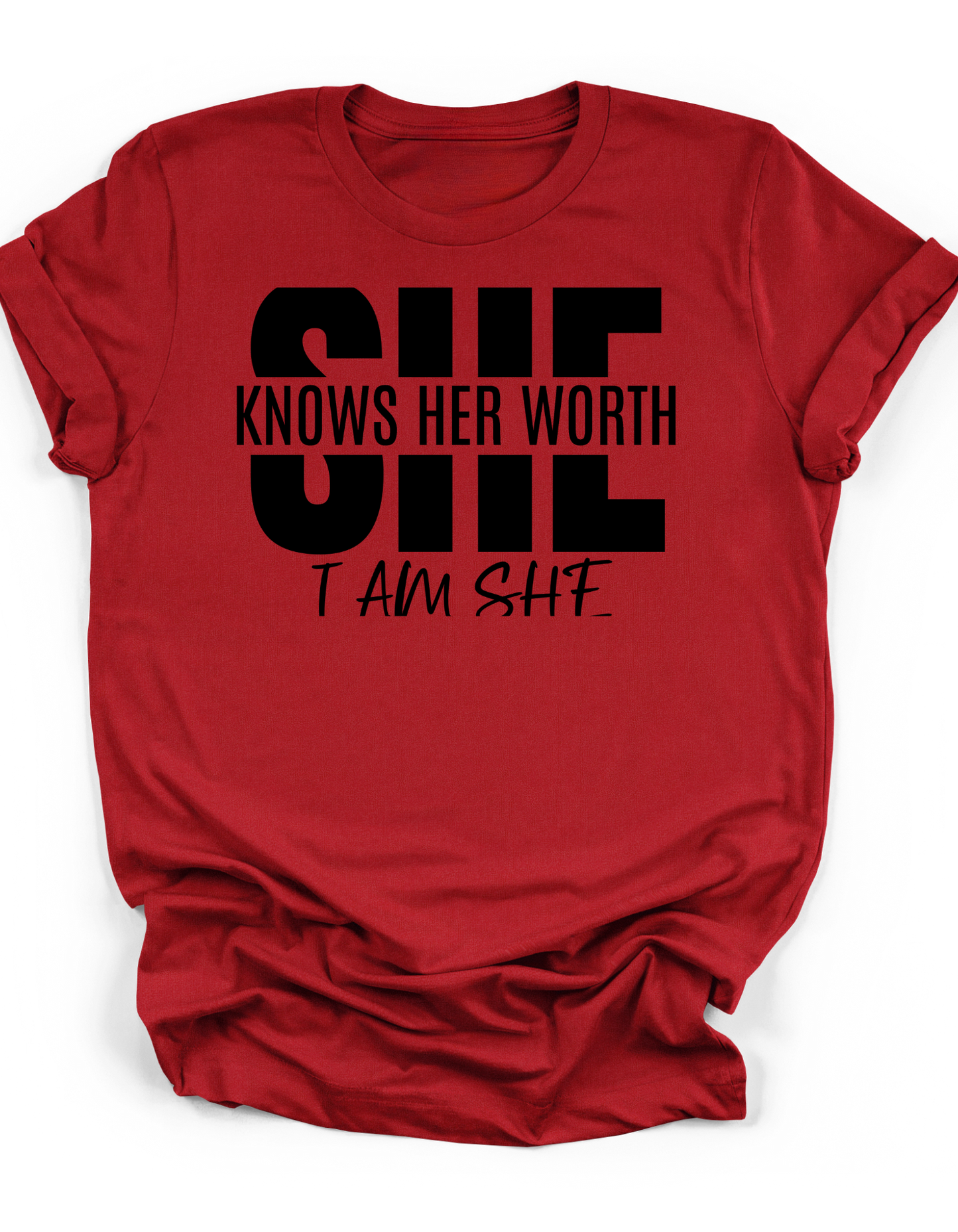 "She Knows Her Worth I Am She" Tee